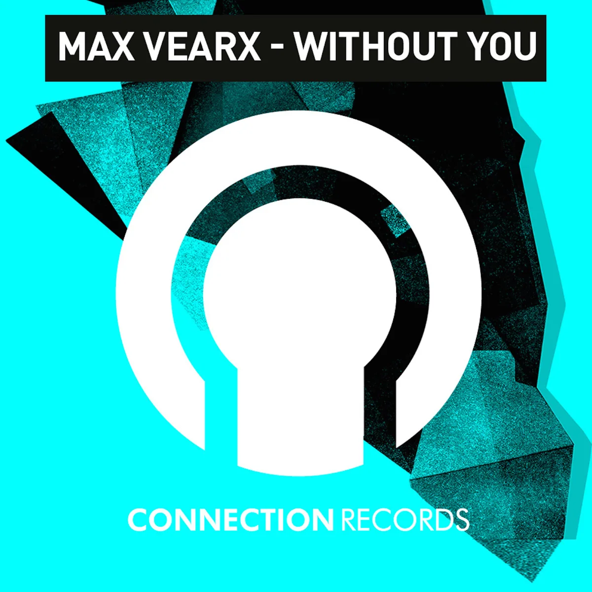 CON031 Max Vearx – Without You cover